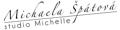 Michaela Špátová – studio Michelle